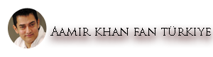 Aamir Khan Türkiye