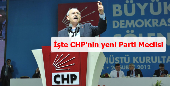 CHP'nin yeni Parti Meclisi belli oldu