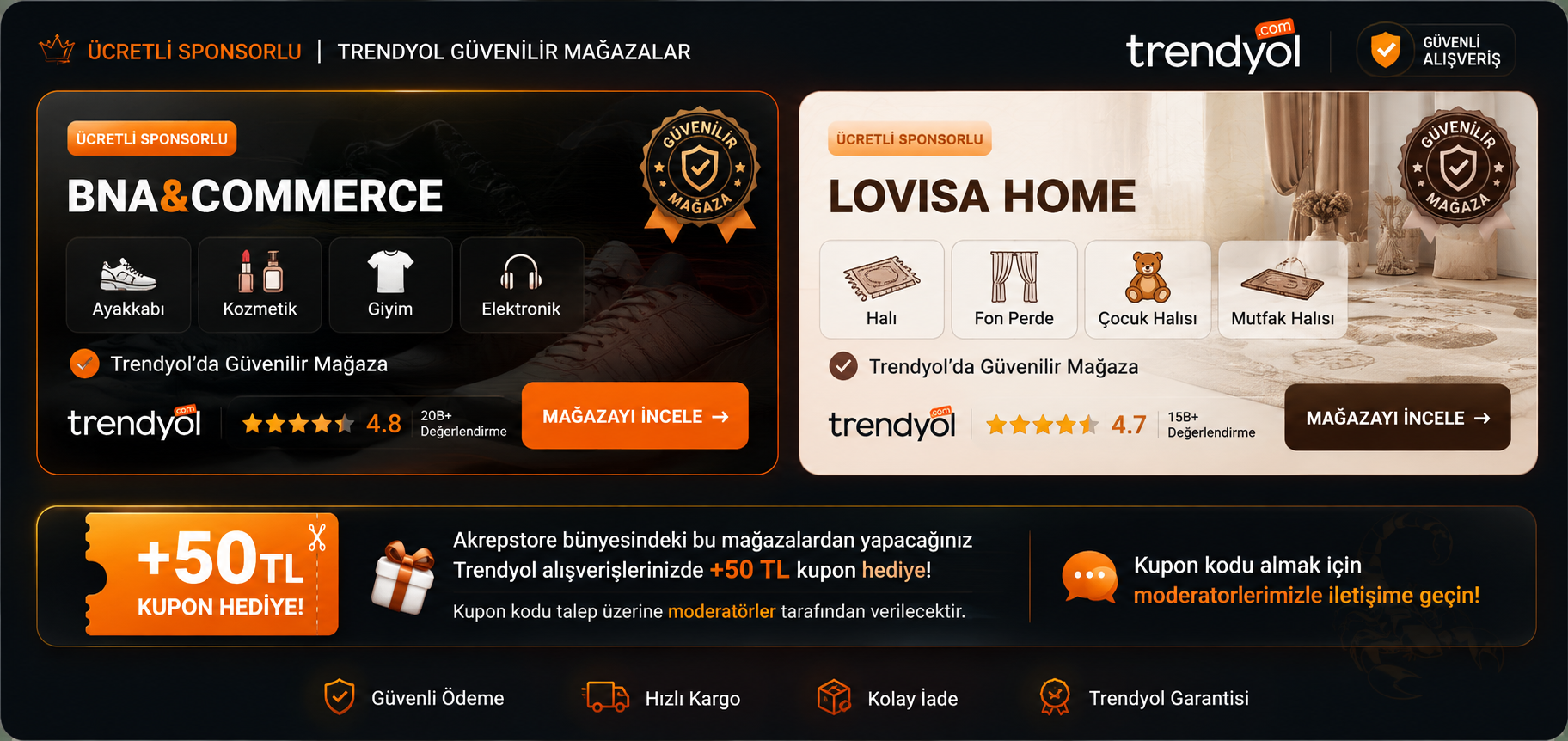 Akrepstore Ücretli Sponsorlu Trendyol Mağazaları - BNA&COMMERCE ve Lovisa Home