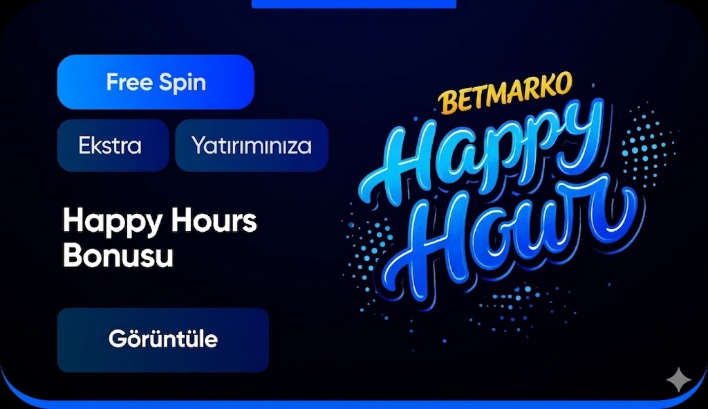 Happy Hours Bonusu