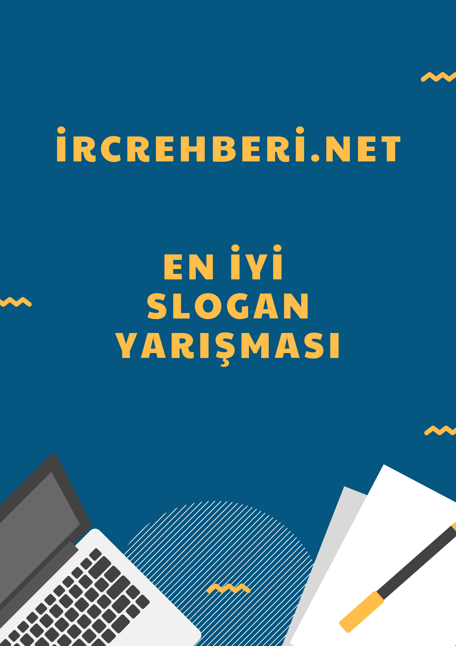 IR - En yi IRCrehberi.Net Slogan Yarmas