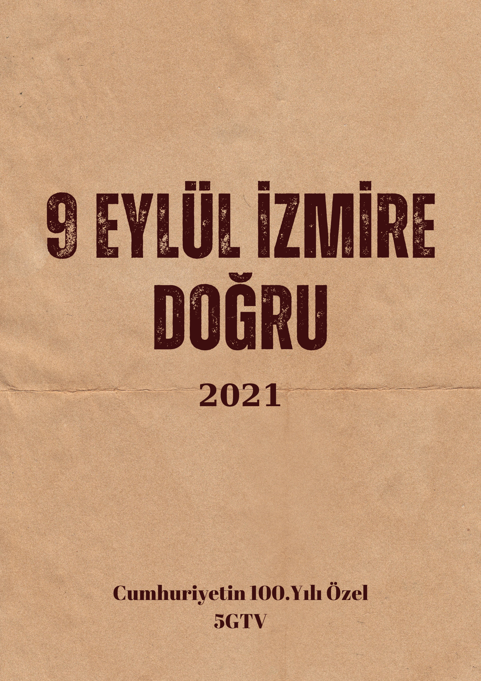 9 Eylül İzmire Doğru (2021)