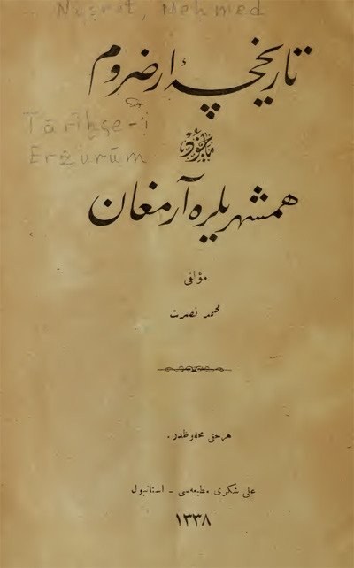 Mehmed Nusret, “Tarihçe-i Erzurum”