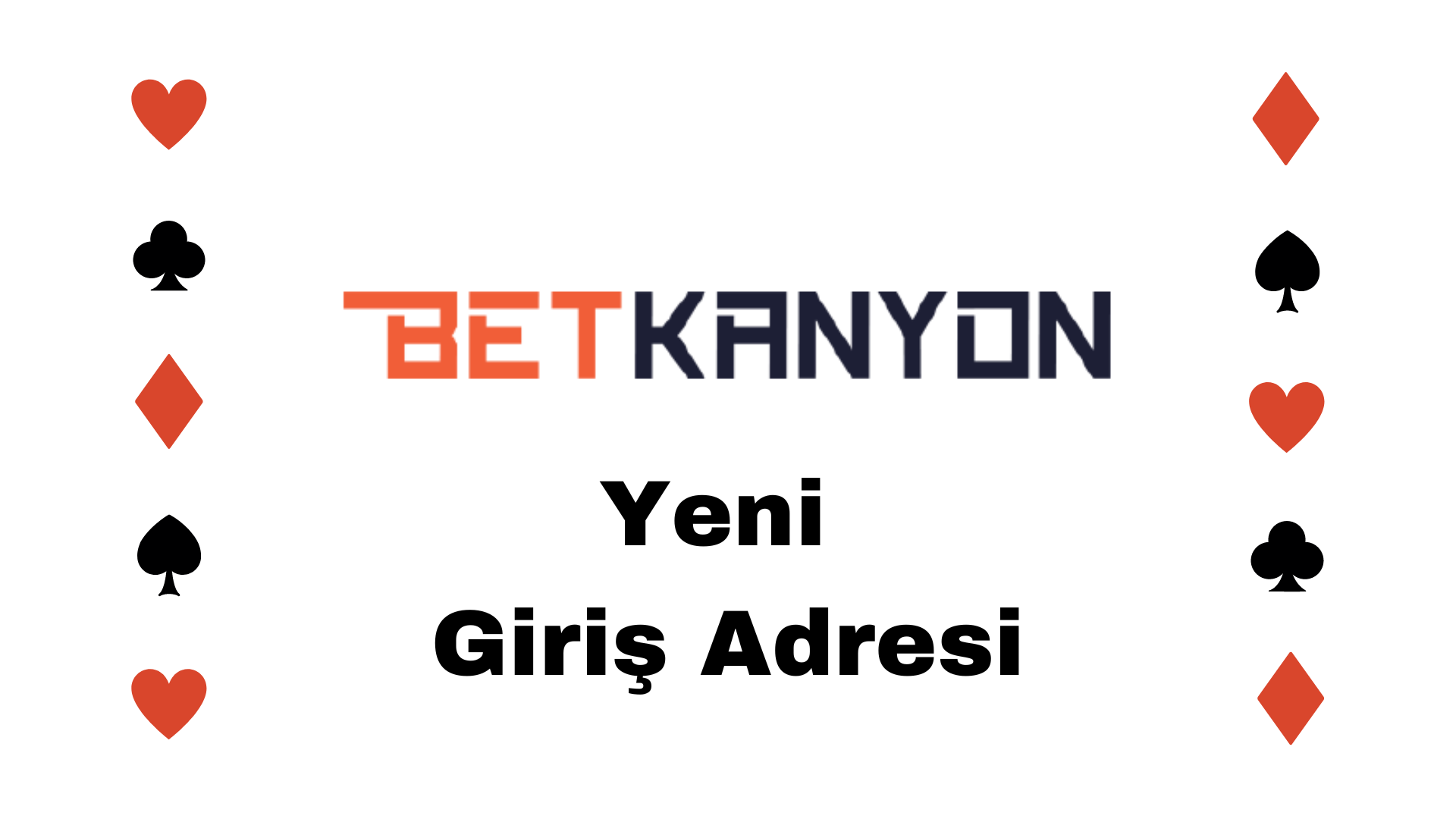 Betkanyon Giriş