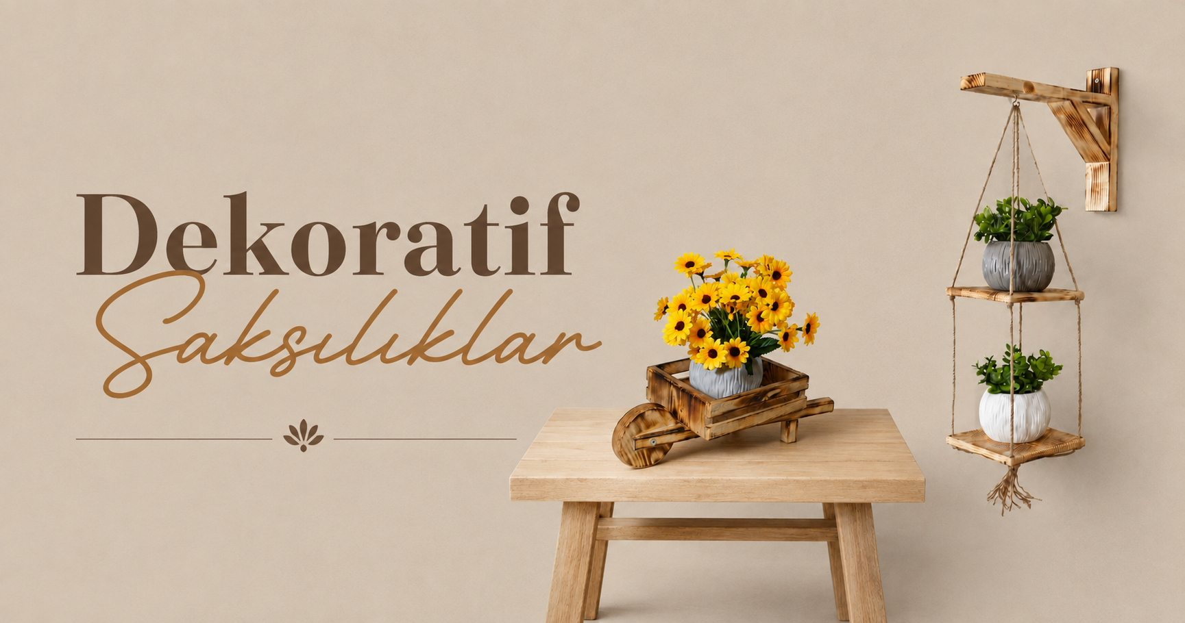 Dekoratif Saksılıklar