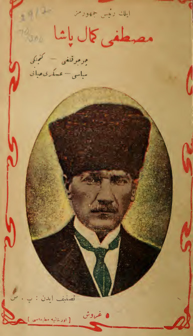 Peyami Safa, “İlk Reis-i Cumhurumuz Mustafa Kemal Paşa”