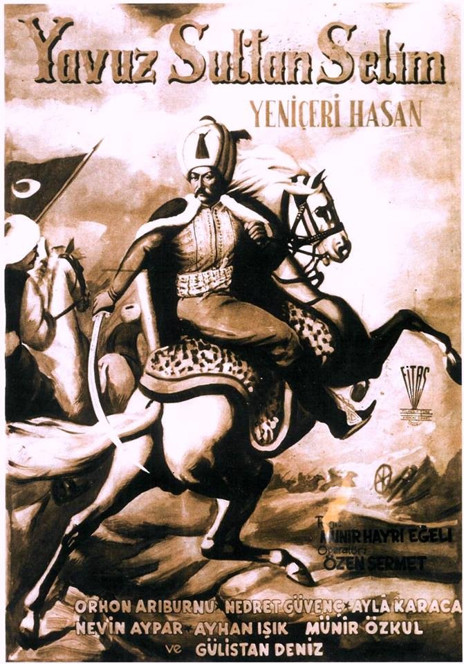 Yavuz Sultan Selim Ve Yeniçeri Hasan (1951) Ayhan Işık ...