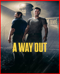 A Way Out Full İndir