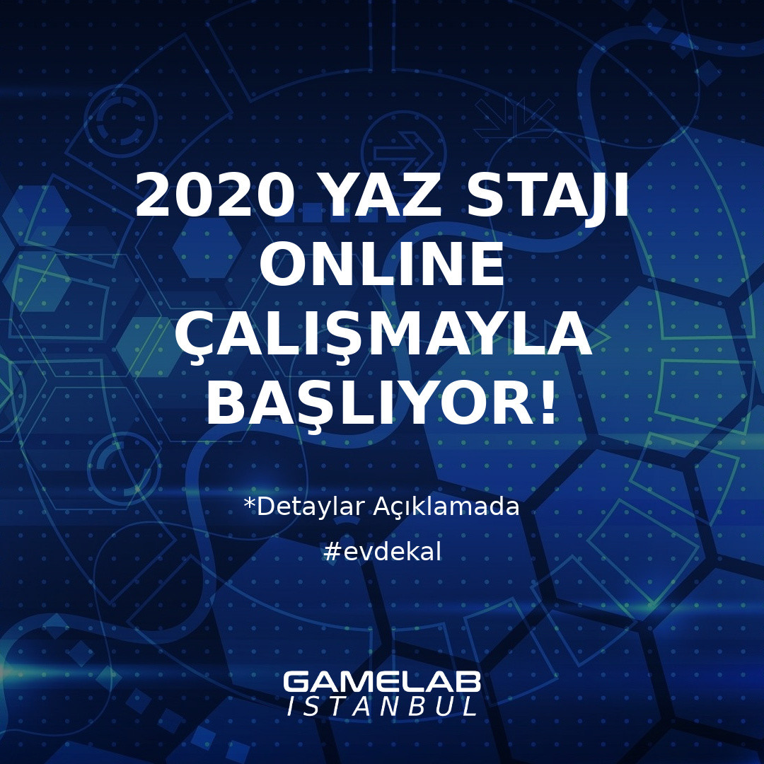 Gamelab İstanbul Staj