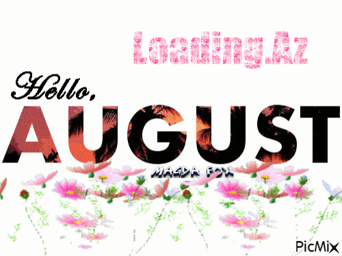 Hello August - Salam Avqust
