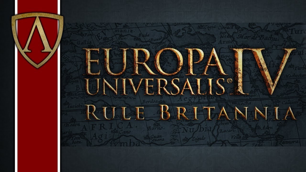 Europa Universalis IV: Rule Britannia | Full