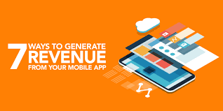 #7 Ways to Maximize Your Business Revenue Through Mobile App