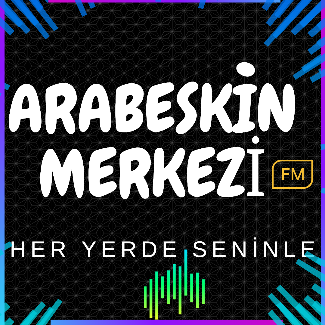 ARABESKİN MERKEZİ FM 