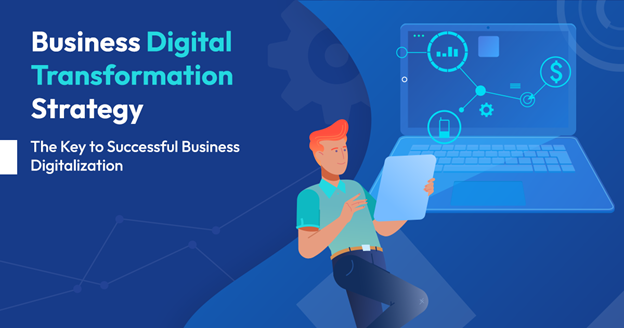 #7-step Guide to Crafting a Foolproof Digital Transformation Strategy
