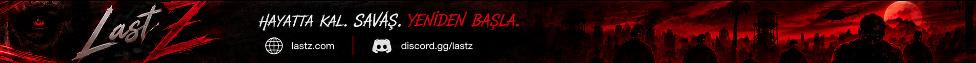Last Z | Bakımda
