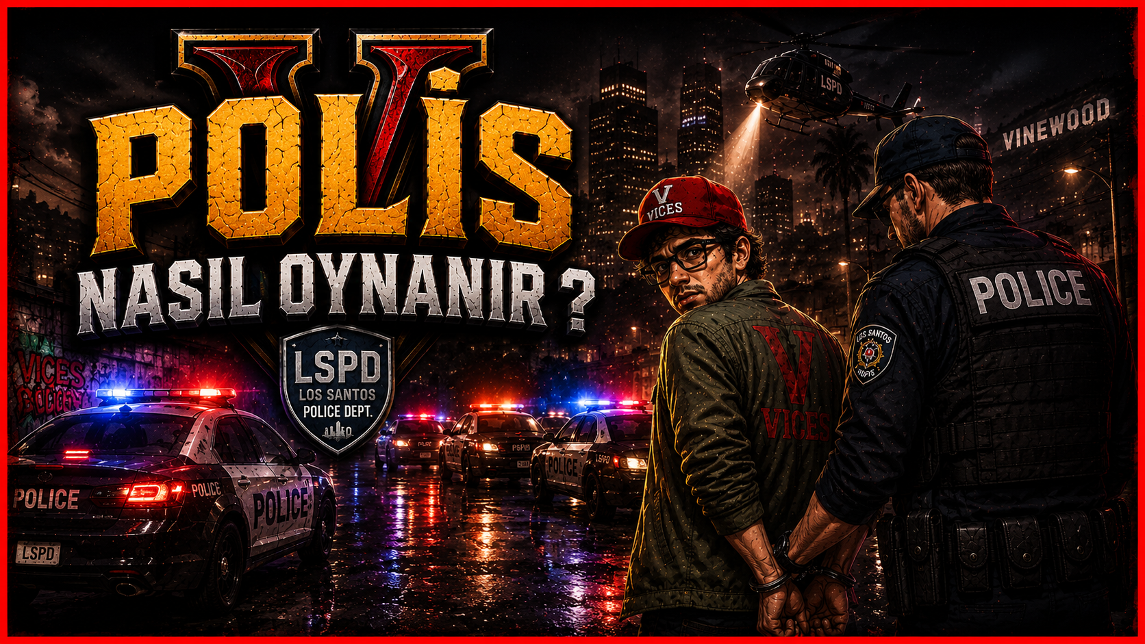 Polis nasıl oynanır ?