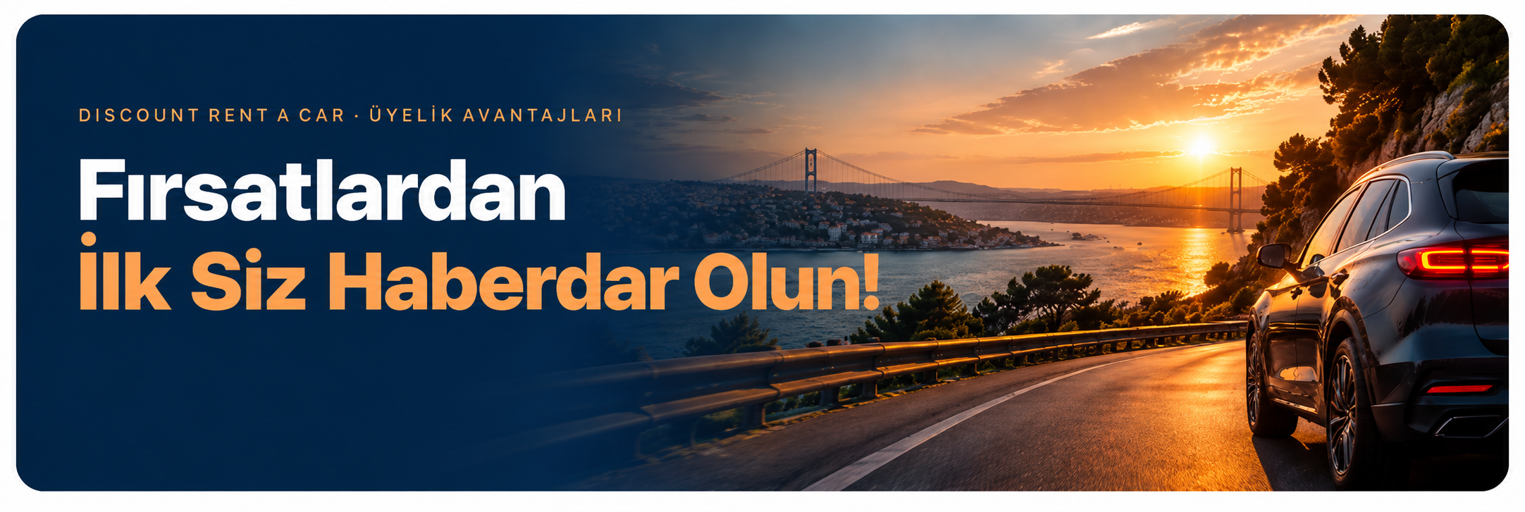 DISCOUNT RENT A CAR - Fırsatlardan İlk Siz Haberdar Olun