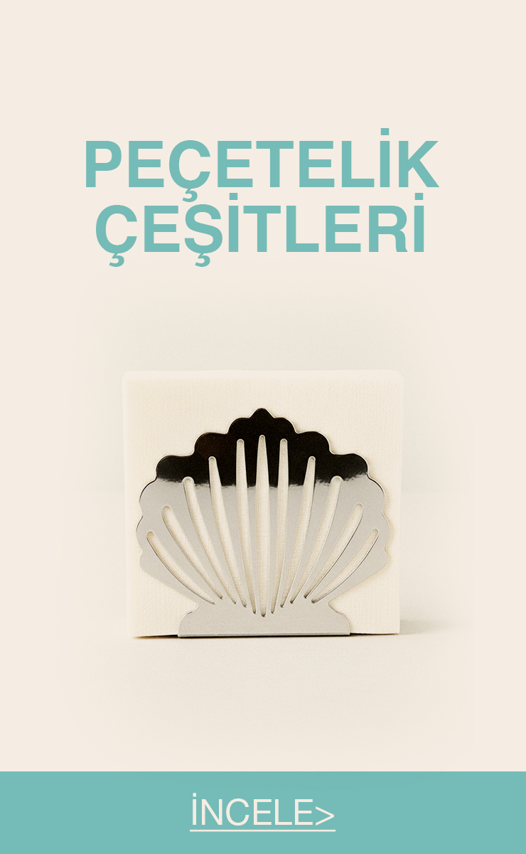 Peçetelik Çeşitleri