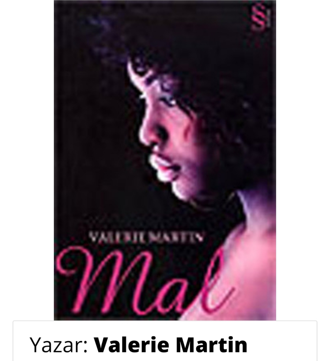 Valerie Martin "Mal"
