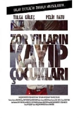 Zor Yılların Kayıp Çocukları 2012 (Yerli Film) WEBDL 720p - VKRG