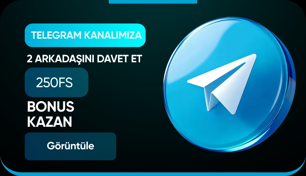 250 FS ARKADAŞ DAVET BONUSU