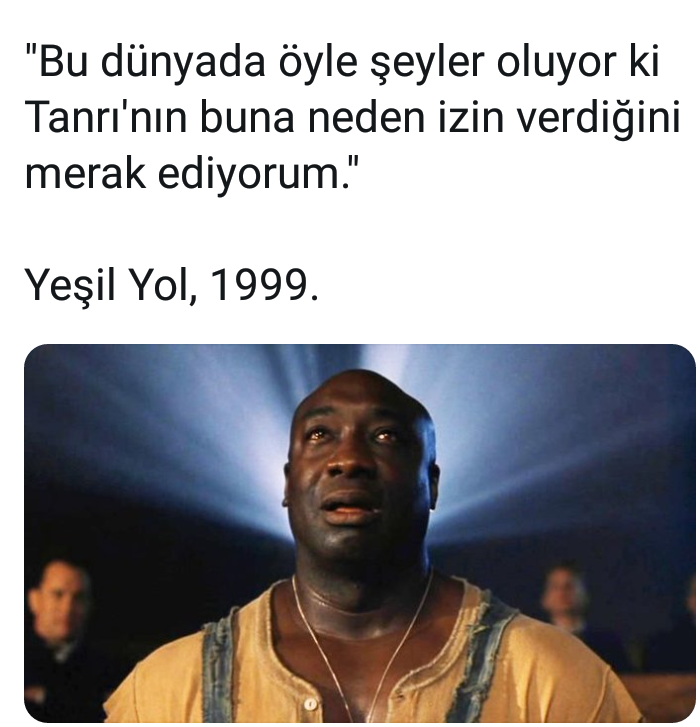 Yesil Yol The Green Mile Replikleri Forumtutkusu Com Forum Tutkunlarinin Tek Adresi