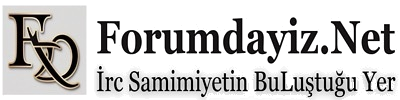 Forumdayiz.Net - iRc Samimiyetin Bulu�tu�u Yer