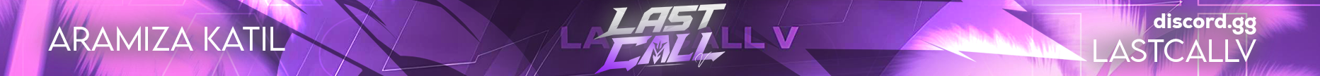 Last Call V NON WL banner